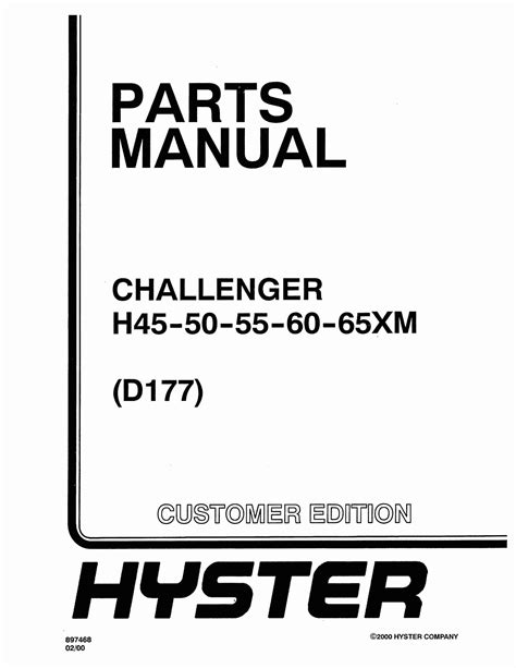 Hyster Challenger D177 H45xm H50xm H55xm H60xm H65xm Forklift Service Repair Manual Parts Manual