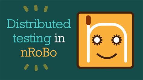 Distribute Tests Over Selenium Grid Infrastructure Nrobo