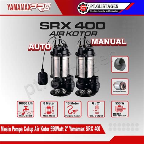 Jual YAMAMAX SRX 400 Mesin Pompa Celup Air Kotor 550Watt 2 Inch Di