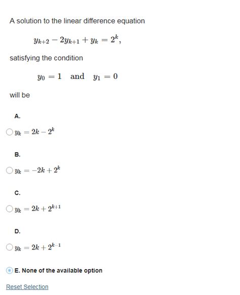 Solved A Solution To The Linear Difference Equation Yk 2