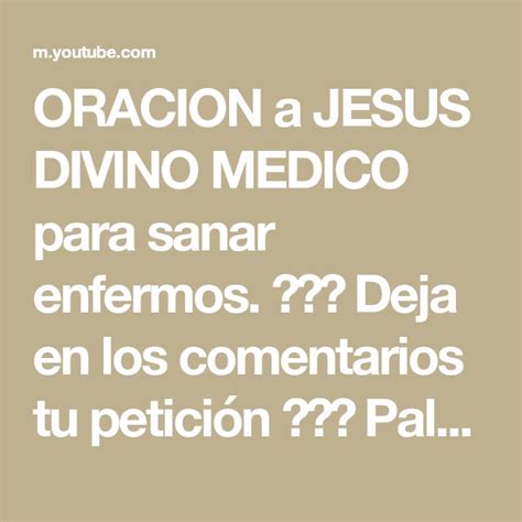 ORACION A JESUS DIVINO MEDICO Para Sanar Enfermos Deja En Los