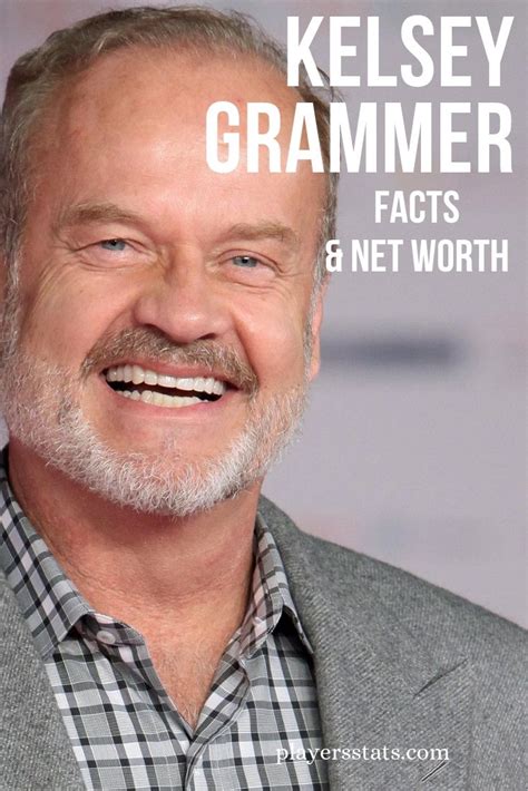 Kelsey Grammer Net Worth 2025 and His Career - Playersstats