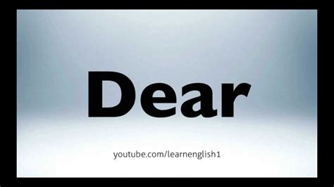 How to pronounce dear - YouTube