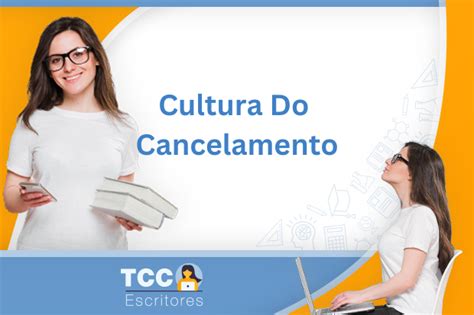 Redação sobre a cultura do cancelamento