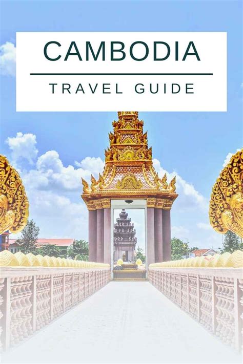 Cambodia Travel, A Guide to Angkor Wat, Phnom Penh and More