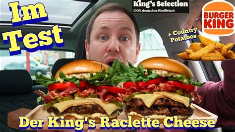 Burger King Kings Raclette Cheese And Country Potatoes Im Test Youtube