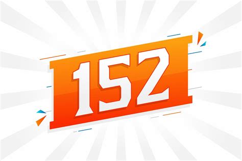 152 number vector font alphabet. Number 152 with decorative element ...
