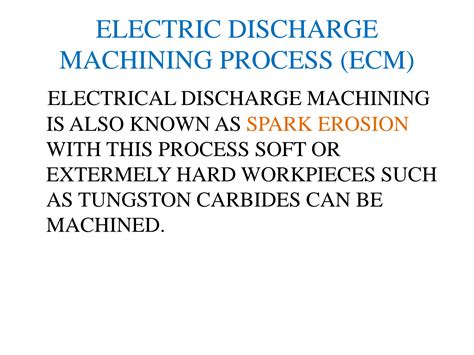 SOLUTION: Electric discharge machining process ecm 1 - Studypool