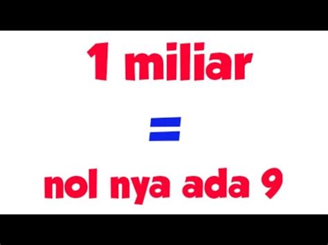 Terjawab Miliar Berapa Nol Youtube