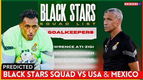 GHANA BLACK STARS SQUAD FOR MEXICO USA FRIENDLIES PREDICTION 3