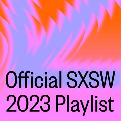 Discover Sxsw 2023 Showcasing Artists
