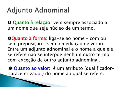 O Que é Adjunto Adnominal - 9