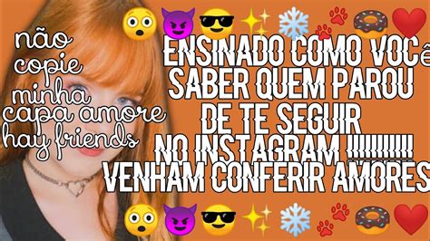 Como Saber Quem Parou De Te Seguir No Instagram Youtube