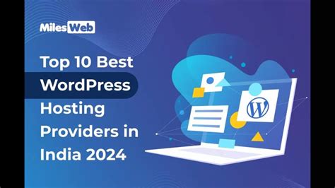 Top 10 Best Wordpress Hosting Providers In India 2024