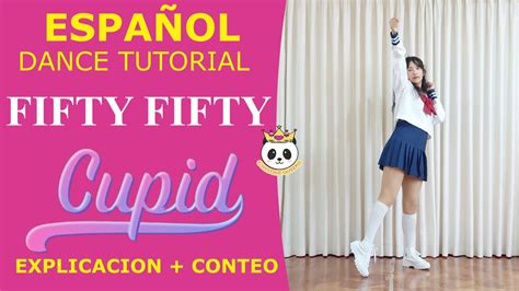 Tutorial Fifty Fifty Cupid Explicaci N Conteo Sarai Gwiyomi