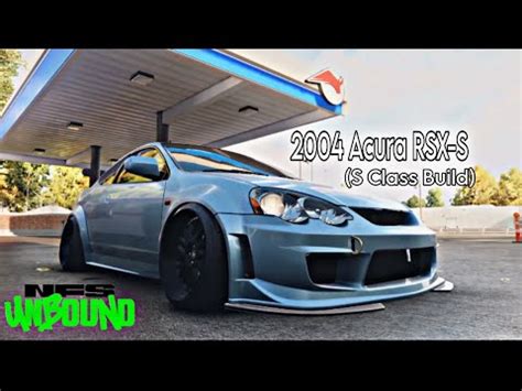 2004 Acura RSX S S Class Build Need For Speed Unbound YouTube