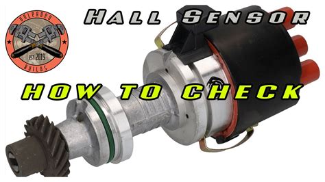 Diy How To Check Hall Effect Sensor In The Ignition Distributor Youtube