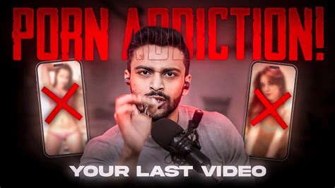 Your Last Video On PORN ADDICTION Practical Ways To Overcome Masterbation Habits YouTube