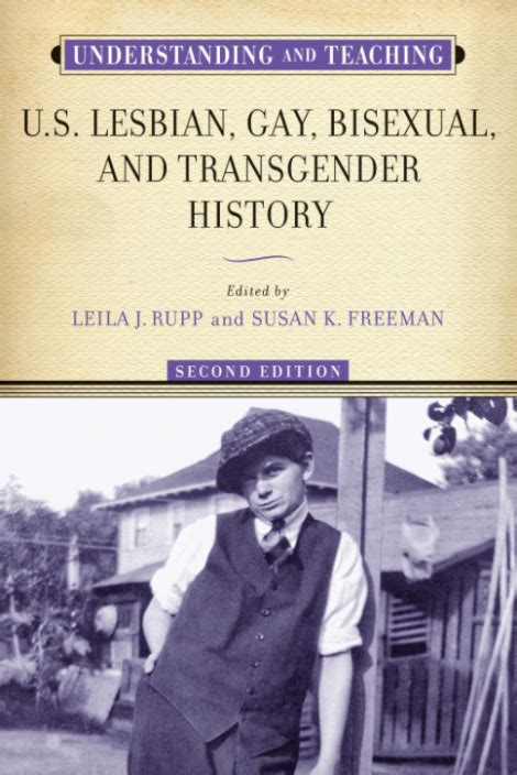 Understanding And Teaching U S Lesbian Gay Bisexual And Transgender History Coordinating