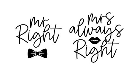 Hand Lettering Mr Right And Mrs Always Right Wedding Bride Groom Couple