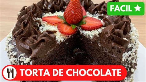 Torta De Chocolate Humeda Y Facil Receta Deliciosa Youtube