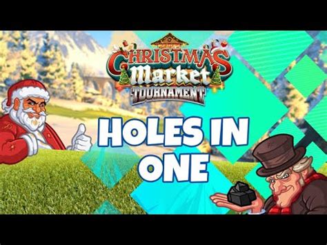 Golf Clash Christmas Market Tournament Holes In One YouTube