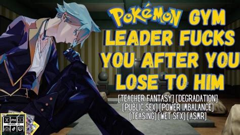 Pokémon Gym Leader Fucks you after you Lose to him Male Moaning Erotic Audio Pornhub Gay