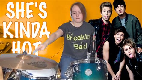 She S Kinda Hot Seconds Of Summer Drum Cover Youtube
