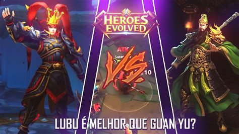 LU BU VS GUAN YU Heroes Evolved Nafe EDITERO YouTube