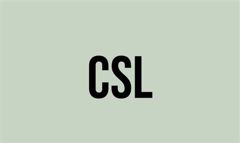csl  meaning    fluentslang