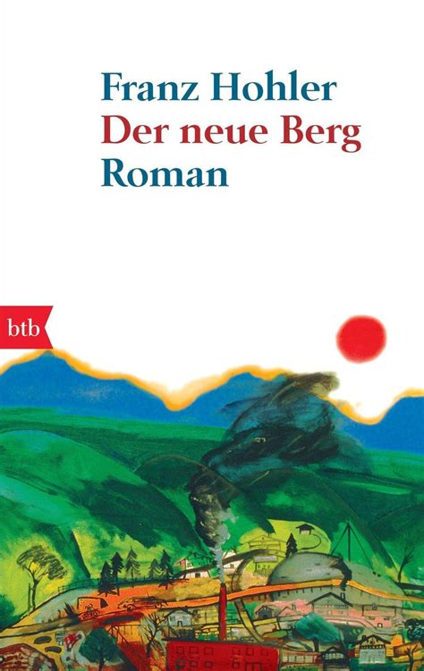 Der Neue Berg Von Franz Hohler Bücher Orell Füssli