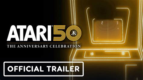 Atari The Anniversary Celebration Official Launch Trailer Youtube