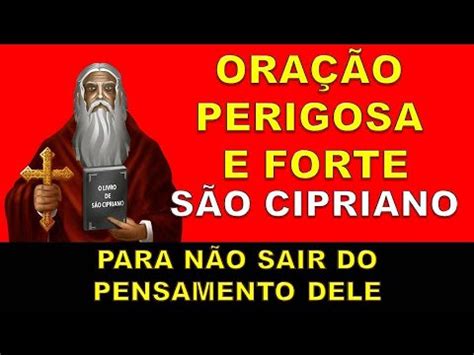 Ora O De S O Cipriano Para N O Sair Do Pensamento Dele Chamado Forte