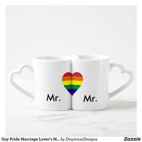 Gay Pride Marriage Lover S Mugs Zazzle Mugs Couple Mugs Loving Gifts