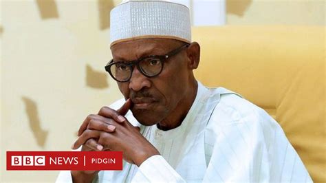 Sex For Grades We Need Strong Laws To Protect Girls And Women President Buhari BBC News Pidgin