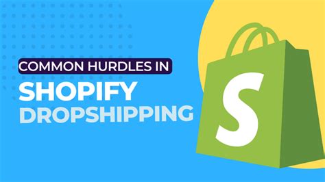 Mastering Shopify Dropshipping Overcome Common Challenges