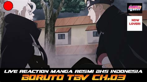 LIVE REACTION MANGA RESMI BORUTO TBV CH 03 BHS INDO WITH