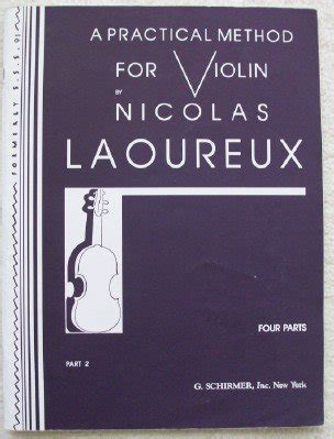 Amazon A Practical Method For Violin Part II Nicolas Laoureux Dr