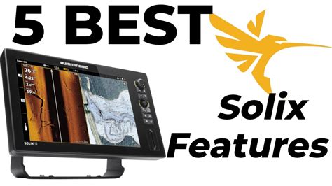 Discover The Best Features Of The Humminbird Solix A Helpful Guide