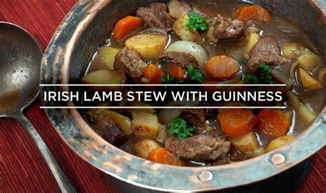 Irish Lamb Stew With Guinness The Cooking Academy