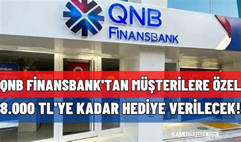 Qnb Finansbanktan Tlye Kadar M Terilerine Hediye