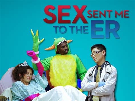 Prime Video Sex Sent Me To The Er Season