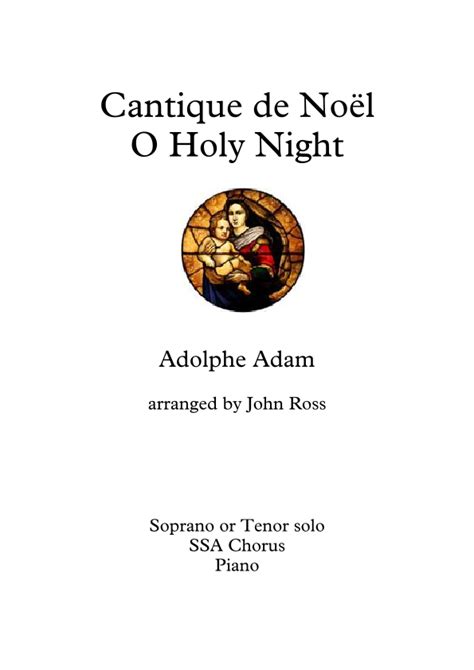 Cantique De No L O Holy Night Soprano Or Tenor Soloist Ssa Choir