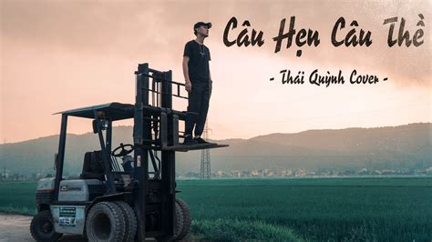 CÂU HẸN CÂU THỀ ĐÌNH DŨNG THÁI QUỲNH COVER HOT TIKTOK YouTube