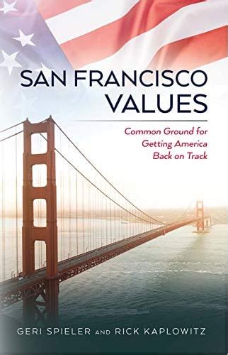 Book Of The Day April 7th San Francisco Values Common Ground For