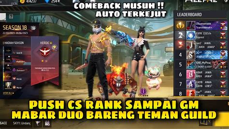 PUSH CS RANKED SAMPAI GM MABAR DUO BARENG TEMAN GUILD FREE FIRE