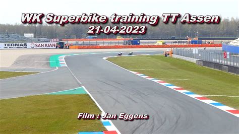 WK Superbike Training TT Assen 21 04 2023 YouTube