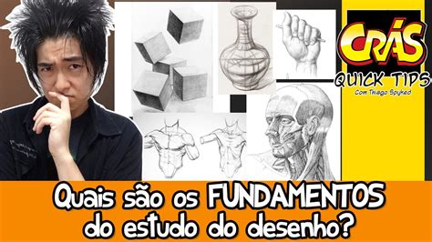 Os FUNDAMENTOS do ESTUDO do DESENHO Crás Quick Tips YouTube