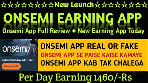 Daily Earn Rs New Onsemi App Onsemi App Kab Tak Chalega Onsemi