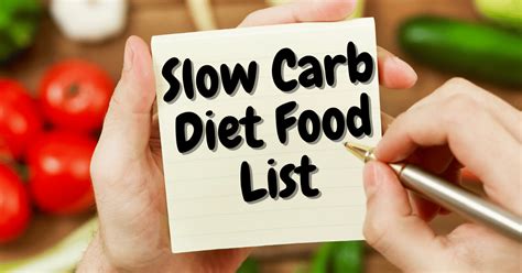 Slow Carb Diet Food List 142 Slow Carb Foods In Pdf